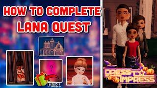 HOW TO COMPLETE THE NEW LANA QUEST AND GET A SECRET ITEM IN DRESS TO IMPRESS *Full Guide* 