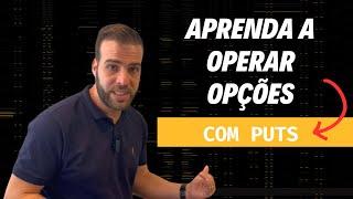 O QUE SÃO OPERAÇÕES COM PUTS | Investindo com Breno