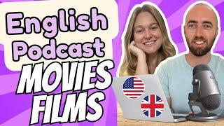 S2 E6: Movies and Films - Upper Intermediate Advanced English Vocabulary Podcast UK & US English