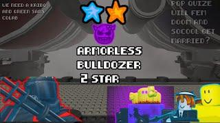 The Battle Bricks | 2 star Bulldozer without armored units | Dare by @Gettingtoastedreal