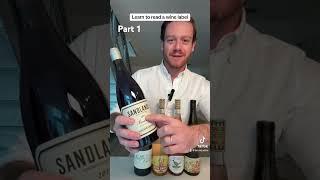 Learn to decode a wine label in 2 minutes! Part 1 #winetalk #winefornormalpeople