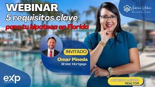 5 requisitos clave para tu hipoteca en Florida