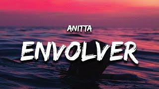 Anitta - Envolver (Letra / Lyrics)