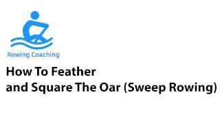 Learn To Row: Rowing Drills and Technique - Feathering and Squaring Properly