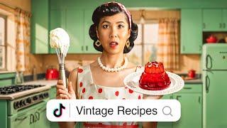 I Tested Vintage HOUSEWIFE Recipes!