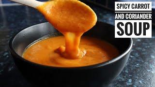 Spicy Carrot & Coriander Soup | Perfect And Healthy Soup For Cold Weather