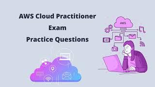 AWS Practice Tests | AWS Cloud Practitioner Exam Questions