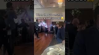 Groomsmen Makes A Special Toast