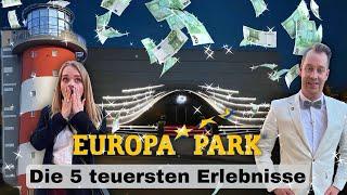 Europa-Park- Die 5 teuersten Erlebnisse die wir ausprobiert haben.