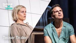 Vanya and People, Places & Things | Teaser Trailer | National Theatre at Home