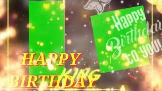 Happy birthday background green screen video||black screen template effect video