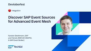  Discover SAP Event Sources for Advanced Event Mesh