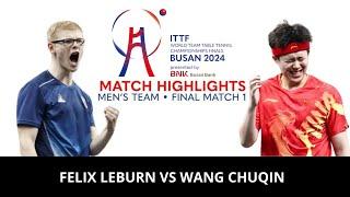 FINAL WANG CHUQIN VS FELIX LEBURN  #ittfworld2024