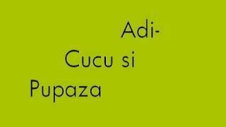 Adi-Cucu si Pupaza