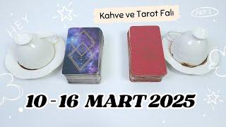 10 - 16 MART 2025 Haftalık Kahve ve Tarot Falı