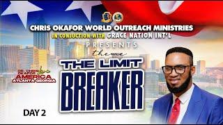 THE LIMIT BREAKER 2024 ATLANTA, AMERICA WITH DR. CHRIS OKAFOR || DAY 2 || Starts Shortly