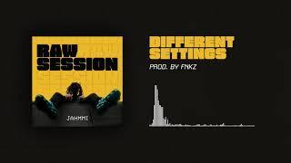 Jahmmi - Different Settings (prod  by FNKZ) + LYRICS