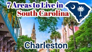 Charleston, SC - 7 Top Cities and Areas people are moving to in South Carolina! 1/7