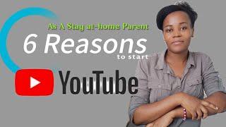 Top 5 Reasons Stay-at-Home Moms Should Start a YouTube Channel in 2024