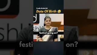 Date Of Birth  UPSC Interview | IAS Topper