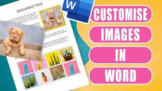 How to customise images in Microsoft Word | Crop, Shapes and Effects