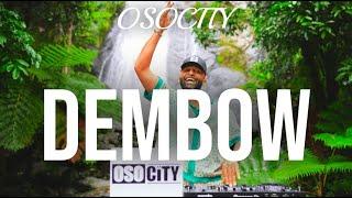 Dembow 2024 | The Best of Dembow 2024 by OSOCITY