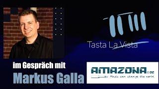 ... im Gespräch mit Markus Galla - AMAZONA