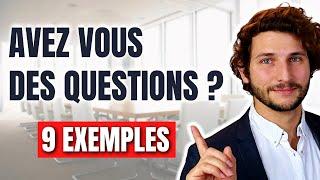 9 QUESTIONS à POSER à la fin d'un entretien d'embauche (avez vous des questions ?)