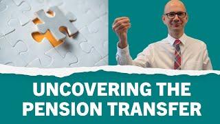 Pension Transfer Value: Get the Basics Here!