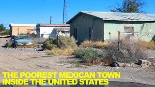 The Poorest Mexican Town That’s Inside The United States - What We Saw