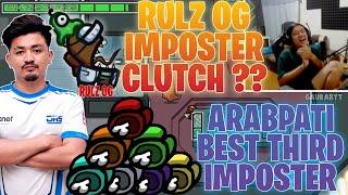 RULZ OG IMPOSTER CLUTCH ?? ARABPATI BEST THIRD IMPOSTER  MR HYOZU REACTION - GAURABYT #amongus