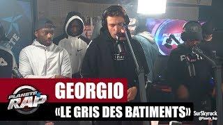 [Exclu] Georgio "Le gris des bâtiments" #PlanèteRap