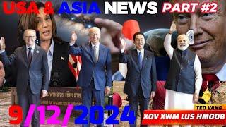 XOV XWM USA & ASIA#2: 9/12/2024MEKAS TSIM CAI TAWM TSAM SUAV, TRUMP & HARRIS, THAILAND, LAOS, VIET