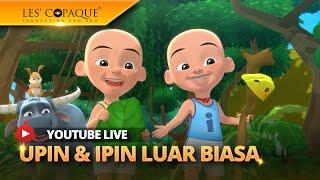 [LIVE] Kompilasi Episod Upin & Ipin 2024