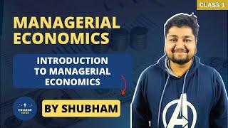 Introduction to Managerial Economics | Definition and Nature of Managerial Economics