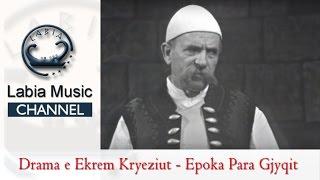 Epoka Para Gjyqit ,Dramë nga Ekrem Kryeziu