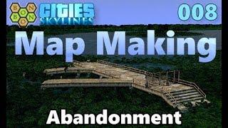 Cities Skylines - Map Making with BonBonB - 08 - Abandonment