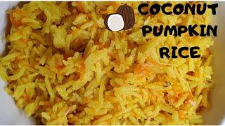 COCONUT PUMPKIN RICE || HOW TO MAKE PUMPKIN RICE