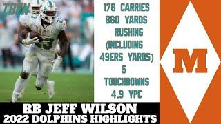 RB Jeff Wilson's 2022 Dolphins Highlights!!!