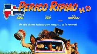 ''Perico Ripiao'' Pelicula Dominicana 2003 | (Mejor Calidad)