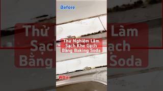 Thử Nghiệm Làm Sạch Khe Gạch Bằng Baking Soda #becow #meovatcuocsong #trainghiem