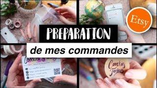 • [BEHIND THE SCENE] COMMENT JE PREPARE MES COMMANDES ETSY - How I prepare/pack my Etsy orders •