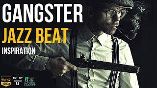  Gangster Jazz Beat [Traditional Jazz] 2020