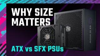 Why Size Matters: ATX vs SFX PSUs