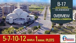 B-17 Multi Gardens Islamabad Complete Overview || MPCHS Multi Garden Islamabad || Advice Associates