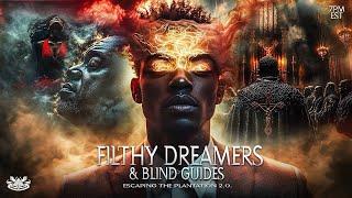 ESCP 2.0 | FILTHY DREAMERS & BLIND GUIDES