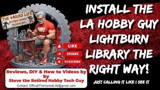 How to load the "LA Hobby Guy" Library in Lightburn