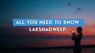 The Perfect Lakshadweep Travel Guide | Tour Packages, Permits, Itinerary, Places to Visit | Tripoto