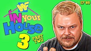 WWF In Your House 3 (Part 2) | Franchise University with Shane Douglas 8