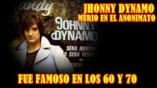 JOHNNY  DYNAMO  UN FINAL ANÓNIMO  CON UN PRINCIPIO EXTRAORDINARIO